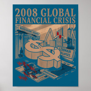 2008 Global Financial Crisis Men Women Economic Hu Poster