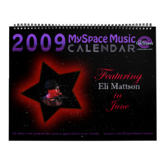 2009 MYSPACE MUSIC CALENDAR featuring ELI MATTSON!