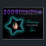 2009 MYSPACE MUSIC CALENDAR featuring LIZ LOHNES<br><div class="desc">All Artist on our Calendar have given us approval to be on our 2009 Calendar, either directly from them or through their own publicist/manager. Our 2009 "Be Inspired" Sing Songs for a Cause" Calendar will feature the following artist: Jac Dalton -Jan, Kellie JaXson -Feb, Man-do - March, Liz Lohnes -...</div>
