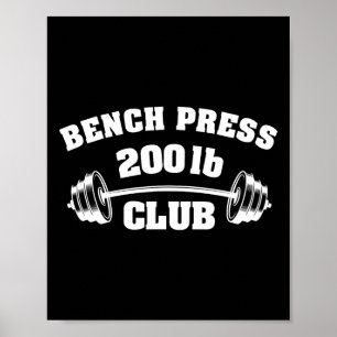 200 Lbs Pound Bench Press Club Gym Weightlifting P Poster