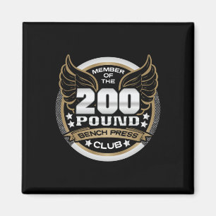 200 Pound Bench Press Club For Weightlifter Gym  Magnet
