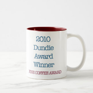 2010 Dundie award winner "fine coffee award" Two-Tone Coffee Mug