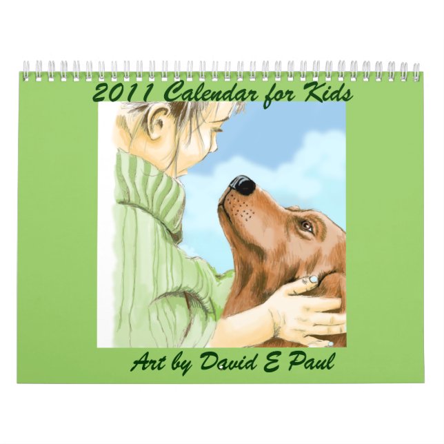 2011 Calendar for Kids with Art by David Paul (Cover)