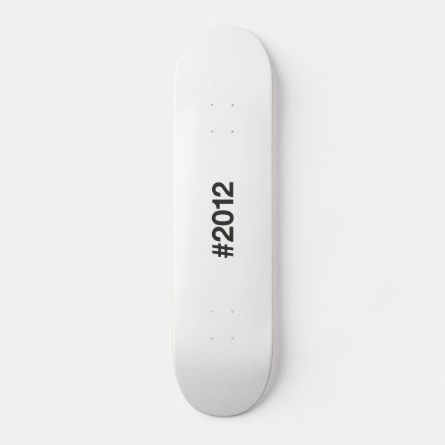 2012 Hashtag 13 Birthday Anniversary Skateboard (Front)