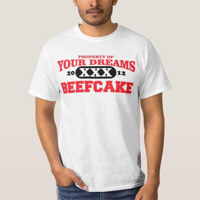 2012 only in your dreams team beefcake T-Shirt (Front)