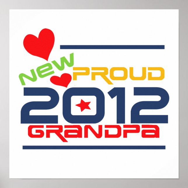 2012 Proud Grandpa T-shirts and Gifts Poster (Front)