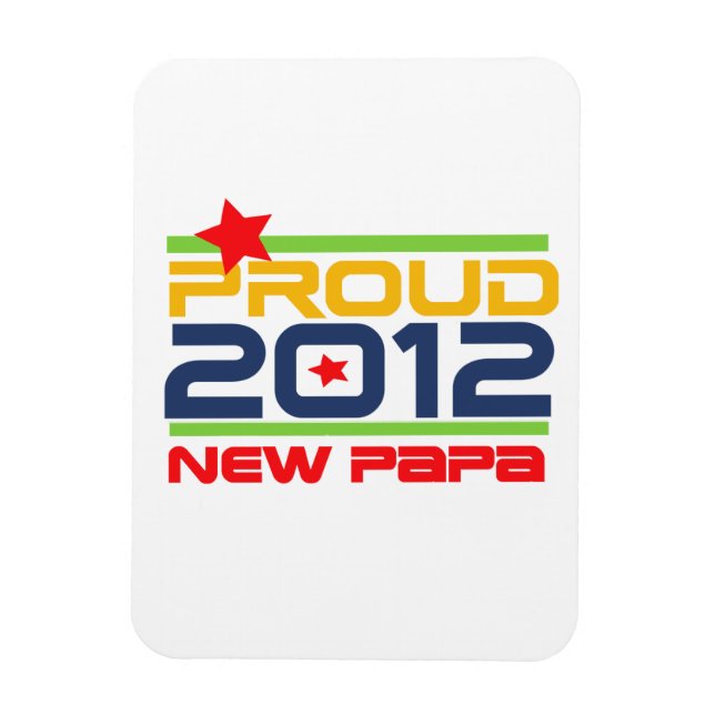 2012 Proud New Papa T-shirts and Gifts Magnet (Vertical)