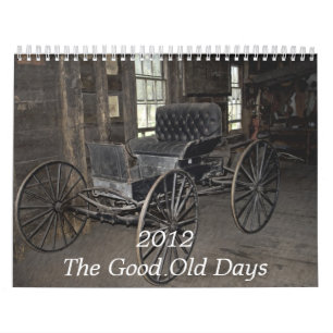 2012 The Good Old Days Calendar