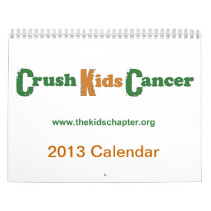 2013 Crush Kids Cancer Calendar