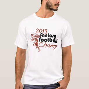 2013 Fantasy Football Champ T-Shirt