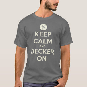 2013 Keep Calm And Decker On Sandollar T-shirt