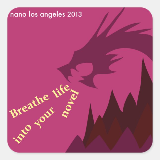 2013 NaNoLA - Breathe Life into Your Novel Square Sticker (Front)