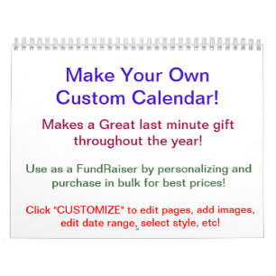 2014 Design Your Own Calendar ~ Make Your Own!