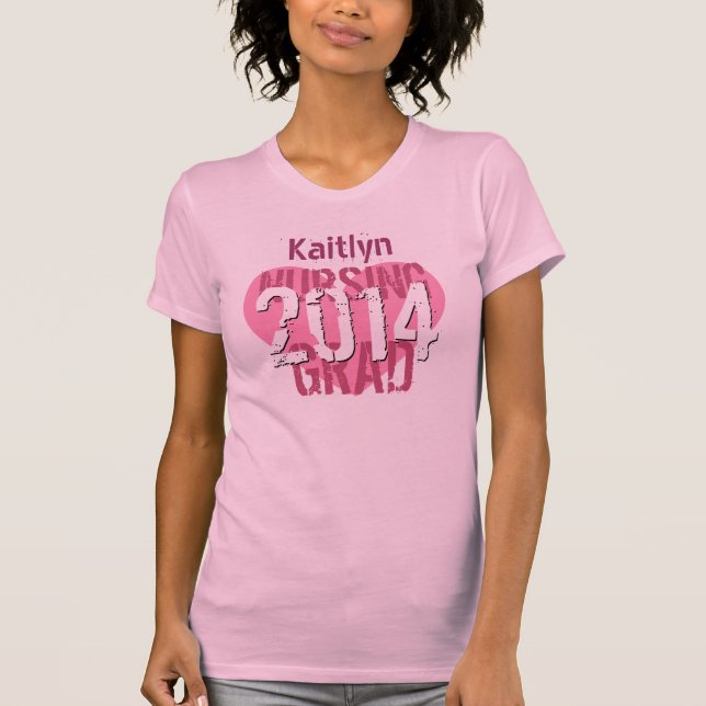 2014 or Any Year Nursing Grad Heart Custom Name N6 T-Shirt (Front)