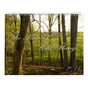 2014 Peace of Wild Things Calendar