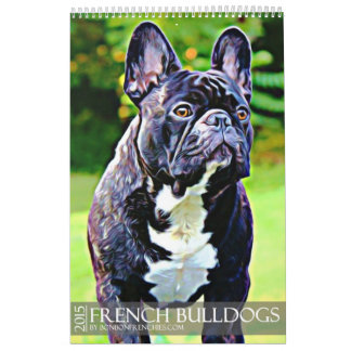 2015 FRENCH BULLDOG CALENDAR