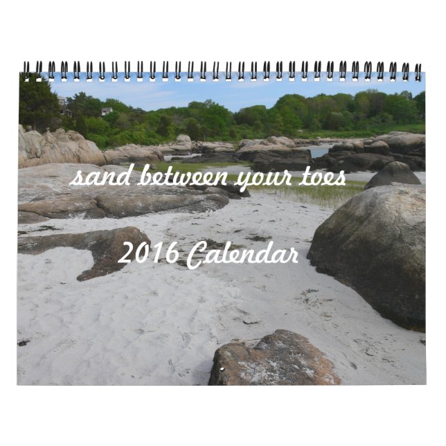 2016 Calendar Sand Between My Toes (Cover)