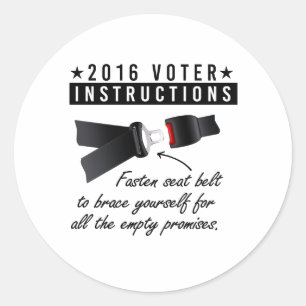 2016 VOTER INSTRUCTIONS - Fasten seat belt for emp Classic Round Sticker