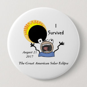 2017 Solar Eclipse Survival Edition 10 Cm Round Badge