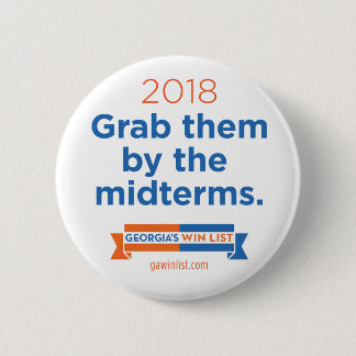 2018 Grab them by the midterms 6 Cm Round Badge