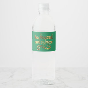 2018 in Handwriting Typography Green Gold Look Water Bottle Label