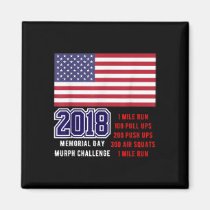 2018 Murph Challenge Shirt Gift For Memorial Day W Magnet