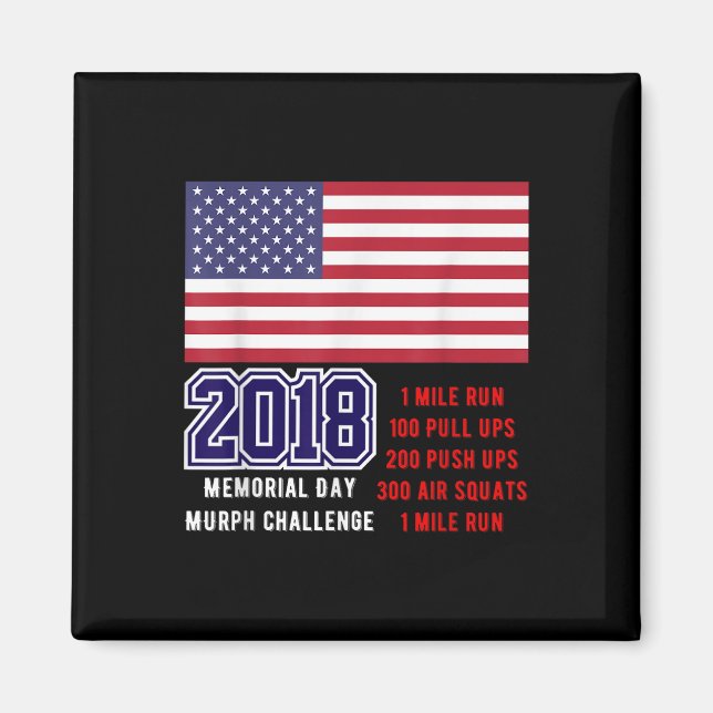 2018 Murph Challenge Shirt Gift For Memorial Day W Magnet (Front)