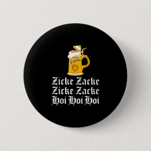 2018 zicke zacke hoi funny drinking  6 cm round badge