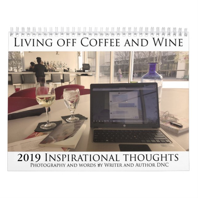 2019 Living Off Coffee and Wine Calendar (Cover)