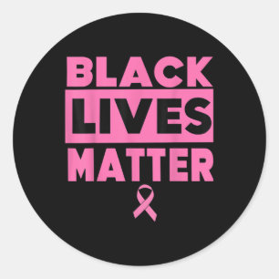 2020 Breast Cancer Awareness Black Lives History Classic Round Sticker
