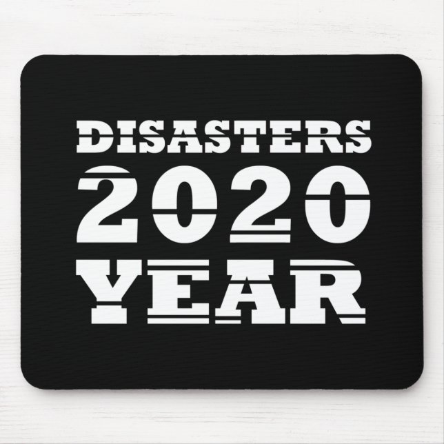 2020 disasters year mouse pad (Front)