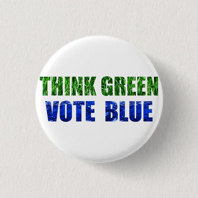 2020 Election-Democrat-THINK GREEN, VOTE BLUE 3 Cm Round Badge (Front)