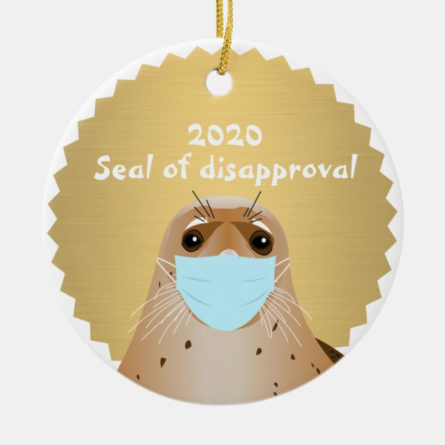 2020 Funny Seal of Disapproval Face Mask Covid Ceramic Tree Decoration (Front)
