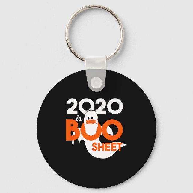 2020 is boo sheet ghost halloween  key ring (Front)