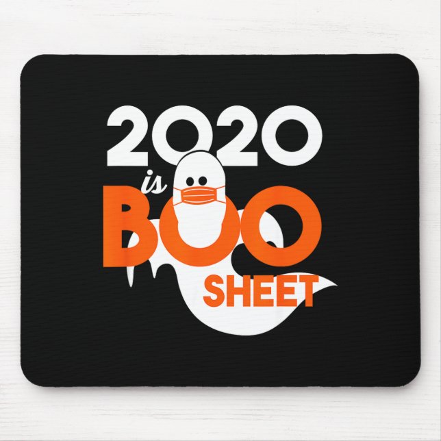 2020 is boo sheet ghost halloween  mouse pad (Front)