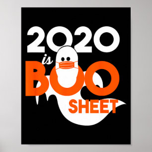 2020 is boo sheet ghost halloween  poster