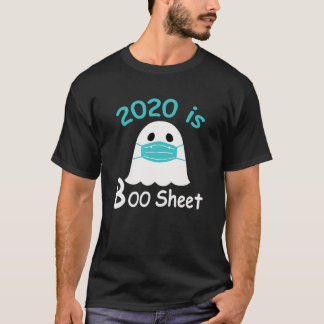 2020 Is Boo Sheet Ghost Mask Funny T-Shirt
