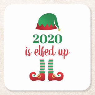 2020 Is Elfed Up Funny Christmas Saying Square Paper Coaster