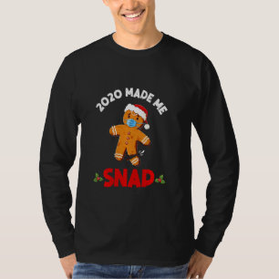 2020 Made Me Snap  Christmas Holiday Gingerbread M T-Shirt