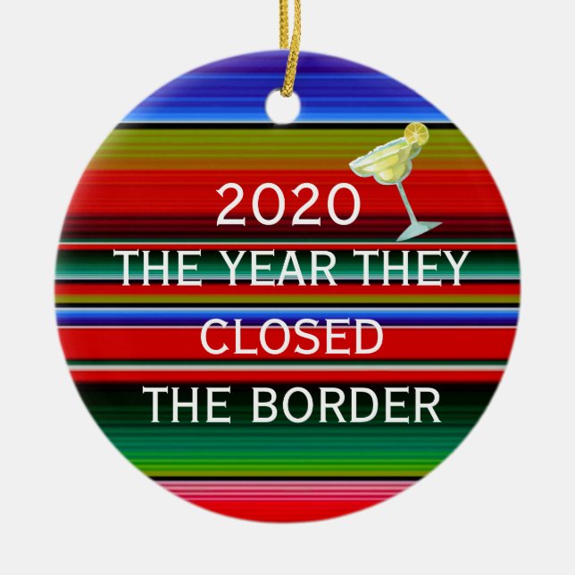 2020 Mexico Year they Closed the Border Ceramic Tree Decoration (Front)