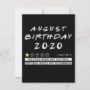 2020 Review August Birthday Very Bad Invitation