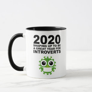 2020 Shaping Up To Be A Great Year For Introverts Mug