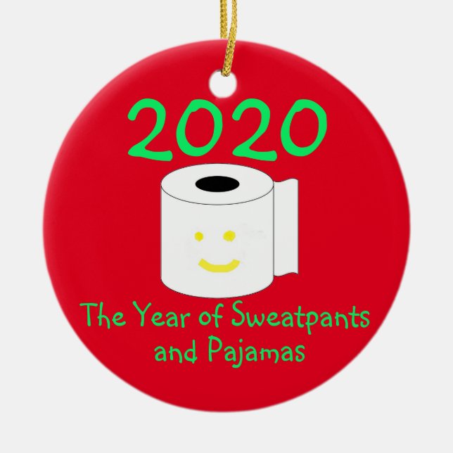2020 The Year of Sweatpants and Pyjamas Ceramic Tree Decoration (Front)