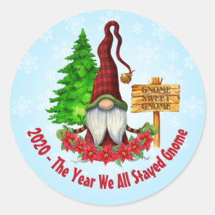 2020 - The Year We All Stayed Gnome Classic Round Sticker