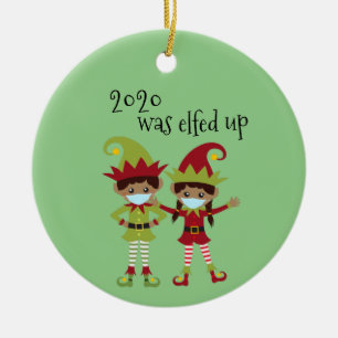 2020 Was Elfed Up Covid Face mask Ethnic Elf Ceramic Tree Decoration