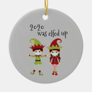 2020 Was Elfed Up Funny Covid Face mask Elf Ceramic Tree Decoration