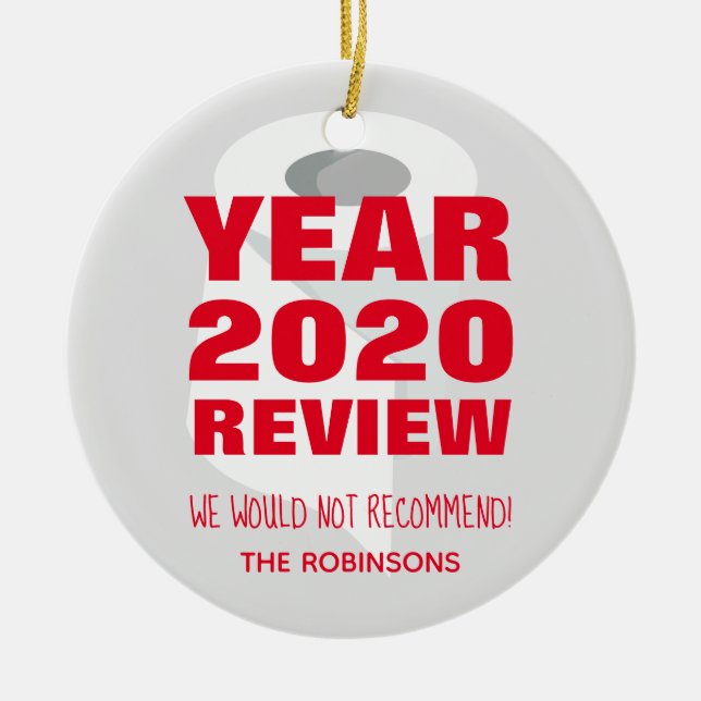 2020 We'd Not Recommend Funny Quarantine Family Ceramic Tree Decoration (Front)