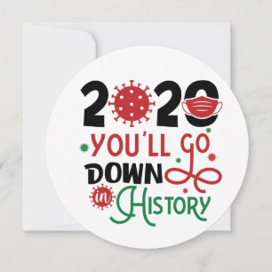 2020 You'll Go Down In History   Fun Photo Holiday Card