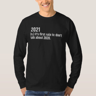 2021 Definition First Rule Is Don't Talk About 202 T-Shirt