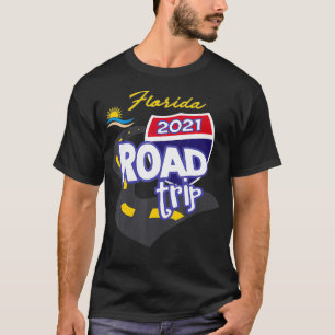 2021 Florida Road Trip  T-Shirt
